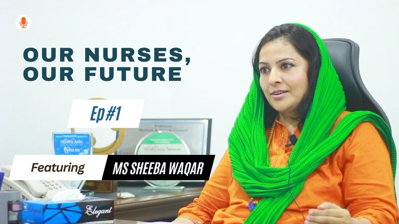 Our Nurses, Our Future – Podcast 1